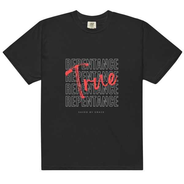 True Repentance  t-shirt