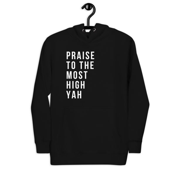 Praise To The Most High YAH Unisex Hoodie
